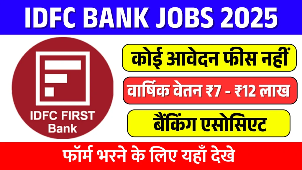 IDFC Bank Jobs For Freshers 2025